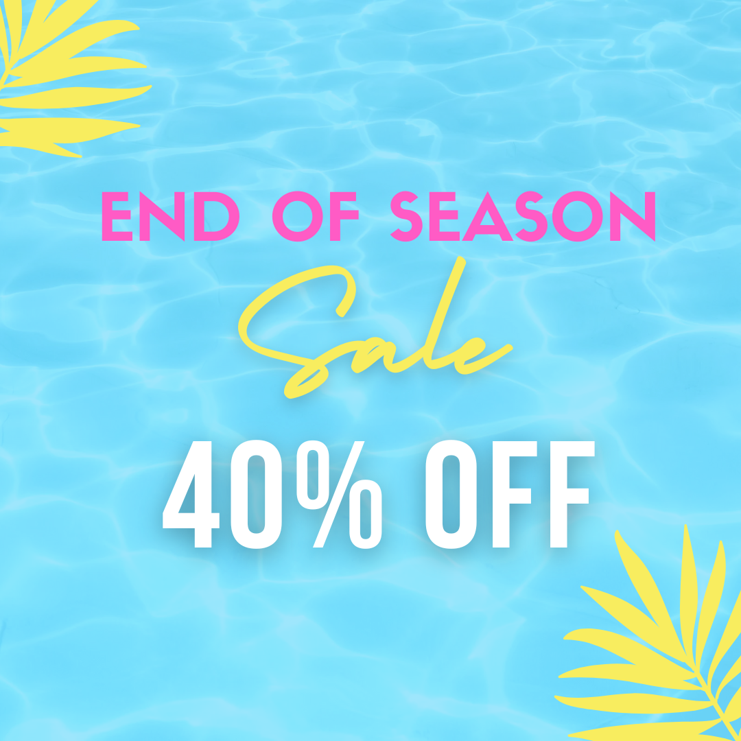 40% OFF End of Season Sale